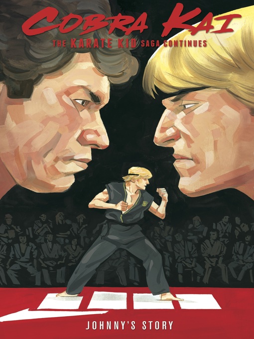 Title details for Cobra Kai: The Karate Kid Saga Continues - Johnny's Story by Denton J. Tipton - Available